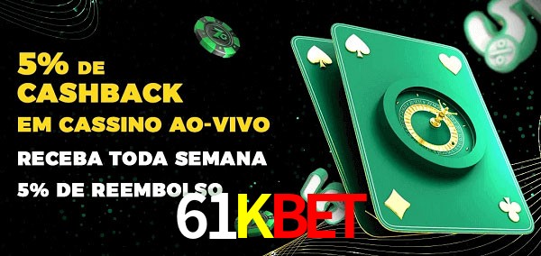 Promoções do cassino ao Vivo 61Kbet