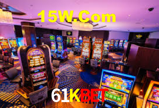 61Kbet - Plataforma Oficial - 61Kbet.Com